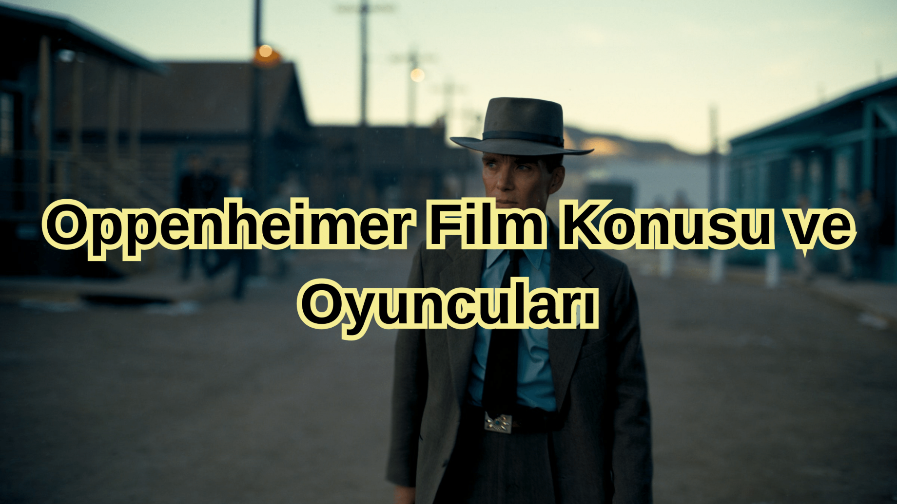Oppenheimer Film Konusu