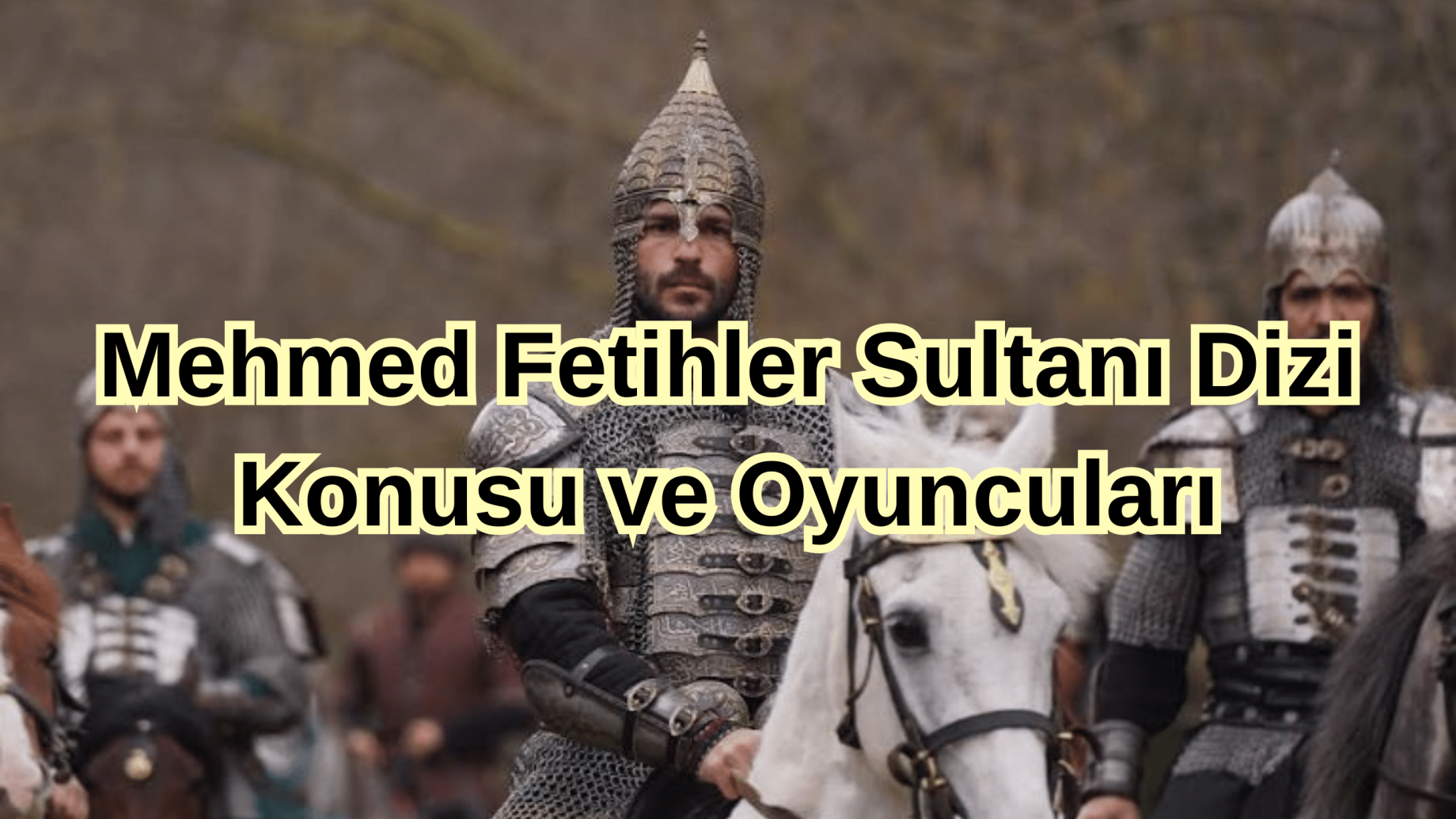 Mehmed Fetihler Sultanı Dizi Konusu